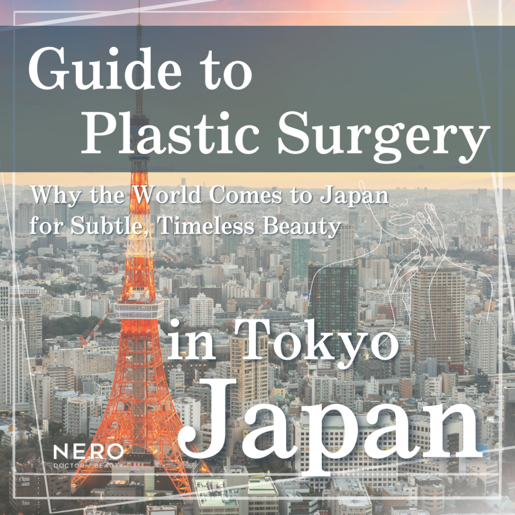 Plastic Surgery in Japan: Discover World-Class Aesthetics