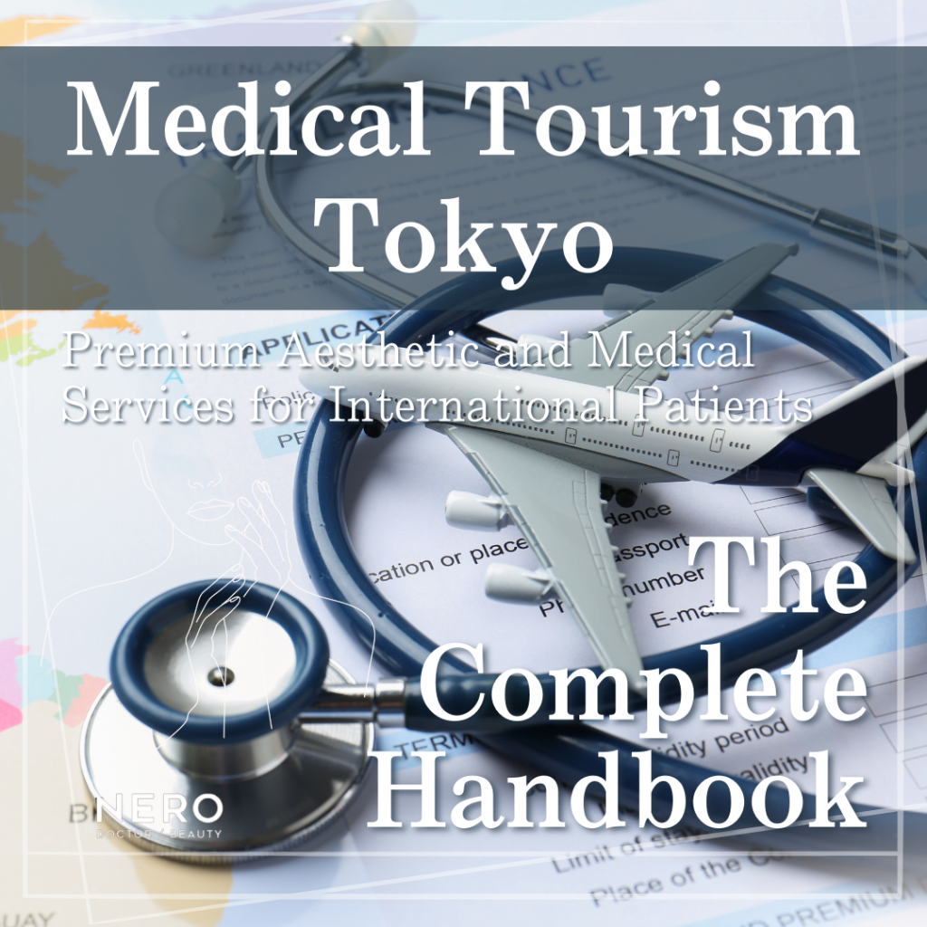 Medical Tourism in Tokyo: The Complete Handbook for International Patients