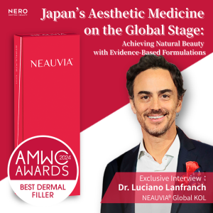 Interview with Dr. Luciano Lanfranchi, NEAUVIA® Global KOL: The Appeal of an Innovative Hyaluronic Acid Filler Leading Global Aesthetic Trends