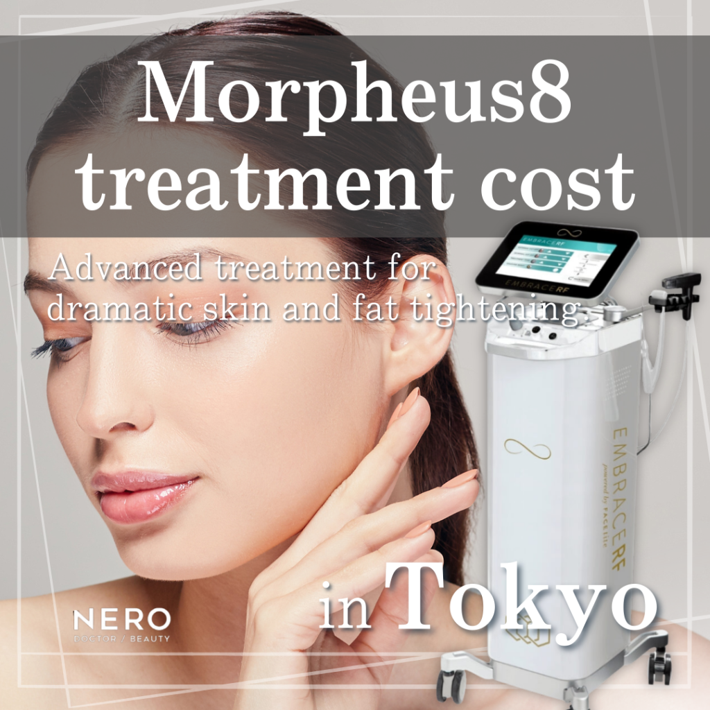 Morpheus8 Treatment Cost: What to Expect in Tokyo, Japan