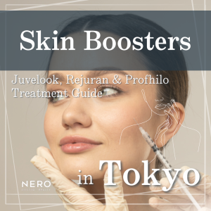 Skin Boosters in Tokyo: Juvelook, Rejuran, Profhilo, and More | A Complete Guide