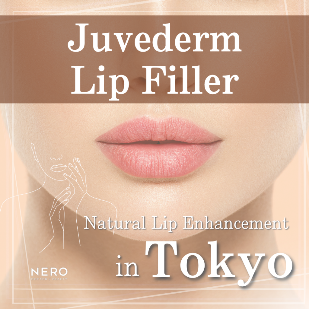 Juvederm Lip Filler in Tokyo: Brands, Clinics, and What to Know