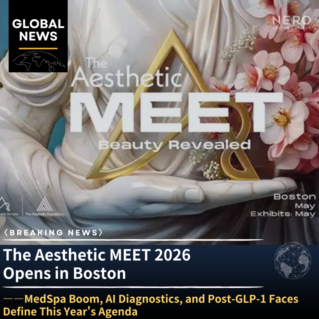 The Aesthetic MEET 2026 Opens in Boston: MedSpa Boom, AI Diagnostics, and Post-GLP-1 Faces Define This Year’s Agenda