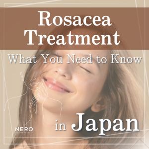 Rosacea Treatment in Japan: Clinics, Options, and What Foreigners Should Know