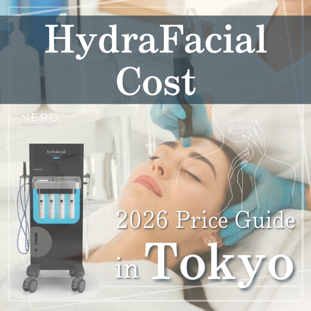 HydraFacial Cost in Tokyo: 2026 Price Guide for International Patients