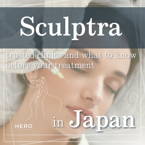 Selected Clinics Offering Sculptra in Japan